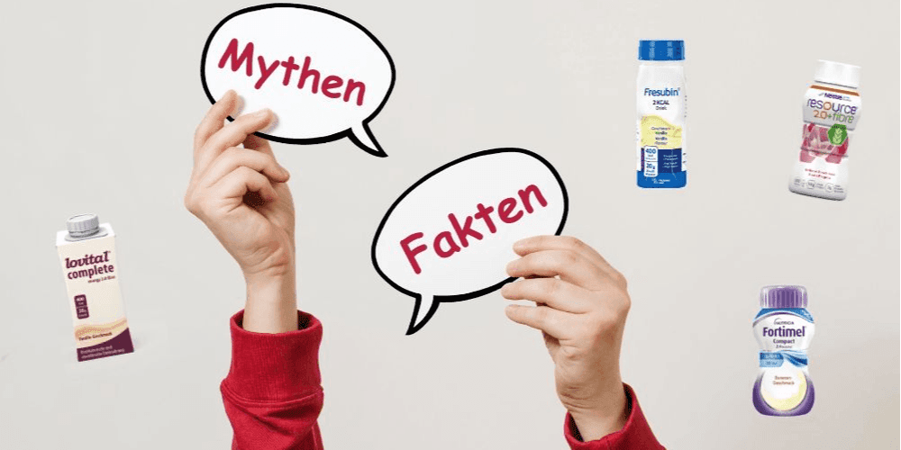 Mythen und Fakten Trinknahrung Mythen und Fakten Trinknahrung